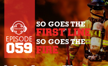059 So Goes the First Line So Goes the Fire Thumbnail